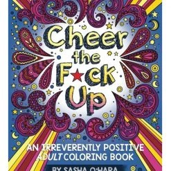 St. Martin's Griffin Cheer The Fuck Up Coloring Book