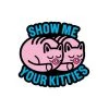 Wood Rocket Show Me Your Kitties Pin