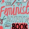 Entrenue The Feminist Activity Book