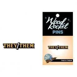 Wood Rocket They/Them Pronoun Pin