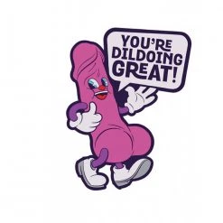 Wood Rocket You're Dildoing Great Fuck Buddies Pin